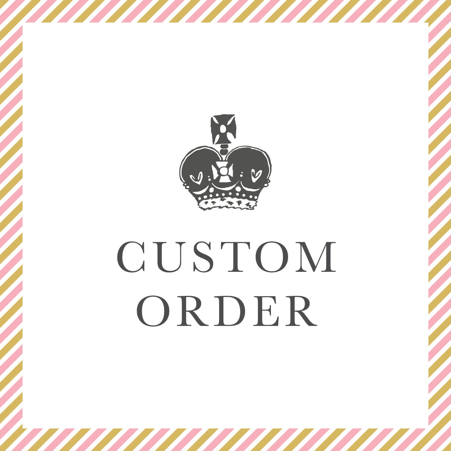 Custom Order for AE